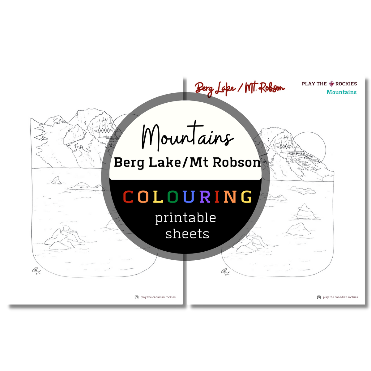 Mountains: Berg Lake/ Mount Robson Colouring Sheets ⌲ Printable