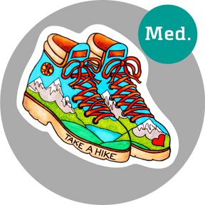 Take a Hike Sticker ⌲ Medium 4.25"x3.75"