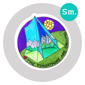 Mountains Are Calling Sticker ⌲ Small 2.25"x2.25"
